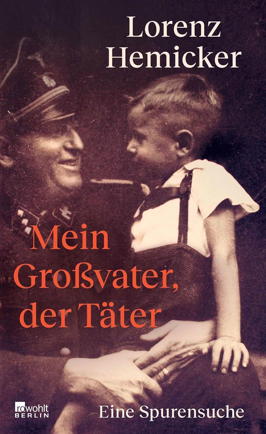 Hemicker, Mein Großvater, der Täter